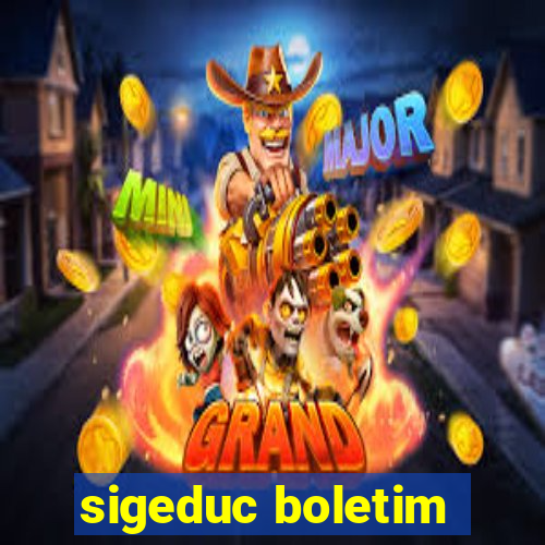 sigeduc boletim